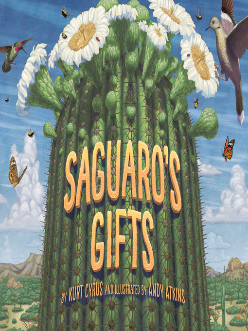 Title details for Saguaro's Gifts by Kurt Cyrus - Available